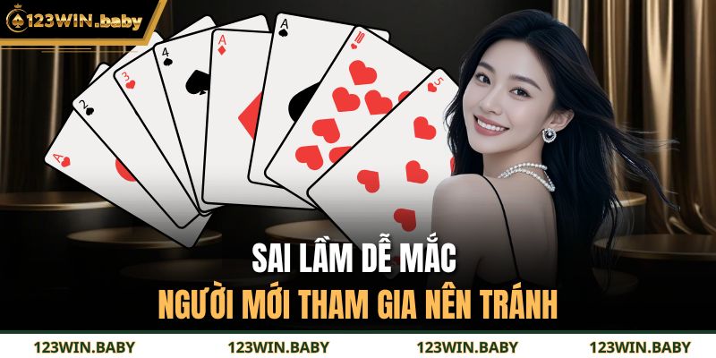 Sai lầm dễ mắc người mới tham gia nên tránh